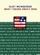 What I Heard About Iraq