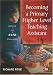 Becoming a Primary Higher Level Teaching Assistant (Professional Teaching Assistants) by Richard Rose ISBN 1844450252