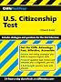 CliffsTestPrep U.S. Citizenship Test (Cliffstestprep) CliffsTestPrep U.S. Citizenship Test (Cliffstestprep)