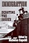 Immigration: Debating the Issues (Contemporary Issues Series)