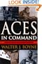 Aces in Command : Fighter Pilots as Combat Leaders