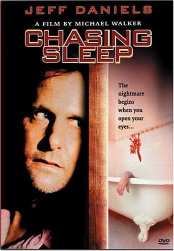 Chasing Sleep by Jeff Daniels