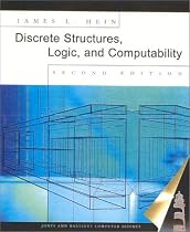 Discrete Structures, Logic, and Computability (Jones & Bartlett Computer Science)
