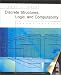 Discrete Structures, Logic, and Computability, Second Edition (Jones & Bartlett Computer Science)