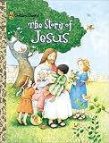 The Story of Jesus (Little Golden Book)