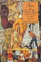 After the Fifth Sun: Class and Race in North America