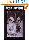 The Iditarod Fact Book: A Complete Guide to the Last Great Race