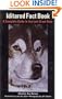 The Iditarod Fact Book: A Complete Guide to the Last Great Race