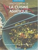 L'encyclop�die de la cuisine asiatique