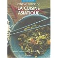 L'encyclop�die de la cuisine asiatique