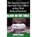 Blood On The Table: The Greatest Cases of New York City's Office of the Chief Medical Examiner