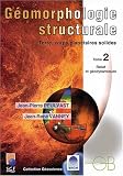 G�omorphologie structurale. Tome 2, Relief et g�odynamiques
