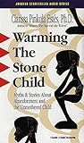 Warming the Stone Child (Lighthouse Treasury)