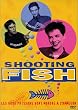 Shooting Fish