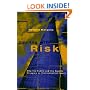 Dealing with Risk: Why the Public and the Experts Disagree on Environmental Issues