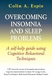 Overcoming Insomnia and Sleep Problems (Overcoming)