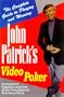 John Patrick's Video Poker: The Complete Guide to Playing and Winning