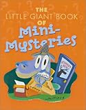 Little Giant Book of Mini-Mysteries (Little Giant Books)