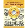 Polynesian and South Pacific Designs CD-ROM and Book (Dover Electronic Clip Art)