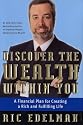 Discover the Wealth Within You: A Financial Plan for Creating a Rich and Fulfilling Life