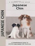 Japanese Chin (Comprehensive Owners Guide)