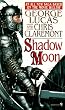 Shadow Moon: First...