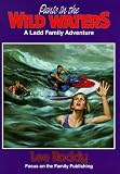  Panic in the Wild Waters:  Lee Roddy