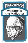 Waiting for Mahatma