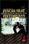 An Indo-Malay Martial Art: Pencak Silat Pertempuran