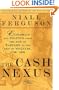 The Cash Nexus: Money and Power in the Modern World, 1700-2000
