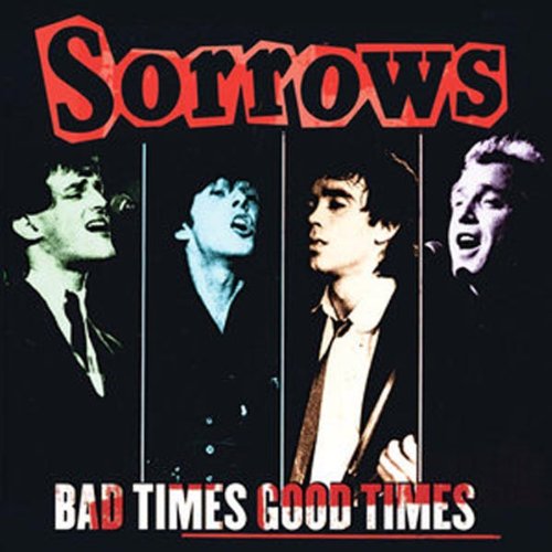 The Sorrows - Bad Times Good Times - Zortam Music