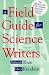 A Field Guide for Science Writers