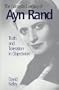 The Contested Legacy of Ayn Rand: Truth and Toleration in Objectivism