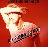 Marius Westernhagen - Die Sonne So Rot