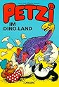 Petzi im Dino- Land (Bd. 23)