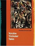 Yoruba Trickster Tales