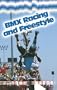 BMX Racing and Freestyle (Extreme Sports)