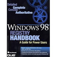 Windows 98 Registry Handbook: A Guide for Power Users
