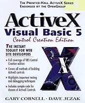 ActiveX and the Visual Basic 5 Control Creation Edition (Prentice-Hall ActiveX)