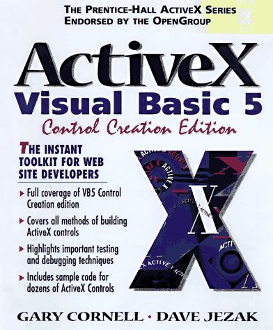ActiveX and the Visual Basic 5 Control Creation Edition (Prentice-Hall ActiveX)