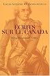 Ecrits sur le Canada : M�moire - Journal - Lettres