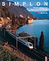 Simplon: 100 Jahre Simplontunnel