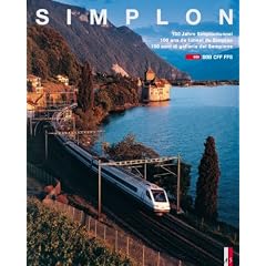 Simplon: 100 Jahre Simplontunnel