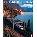 Simplon: 100 Jahre Simplontunnel