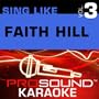 Sing Like Faith Hill V. 3