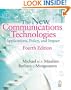 New Communications Technologies, Fourth Edition: Applications, Policy, and Impact