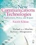 New Communications Technologies: Applications, Policy, and Impact, Fourth Edition