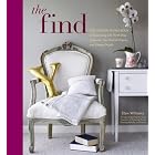 The Find: The Housing Works Book of Decorating with Thrift Shop Treasures, Flea Market... by Stan Williams and Charles King