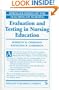 Evaluating and Testing in Nursing Education (Springer Series on the Teaching of Nursing)