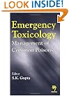 Emergency Toxicology: Management of Common Poisons